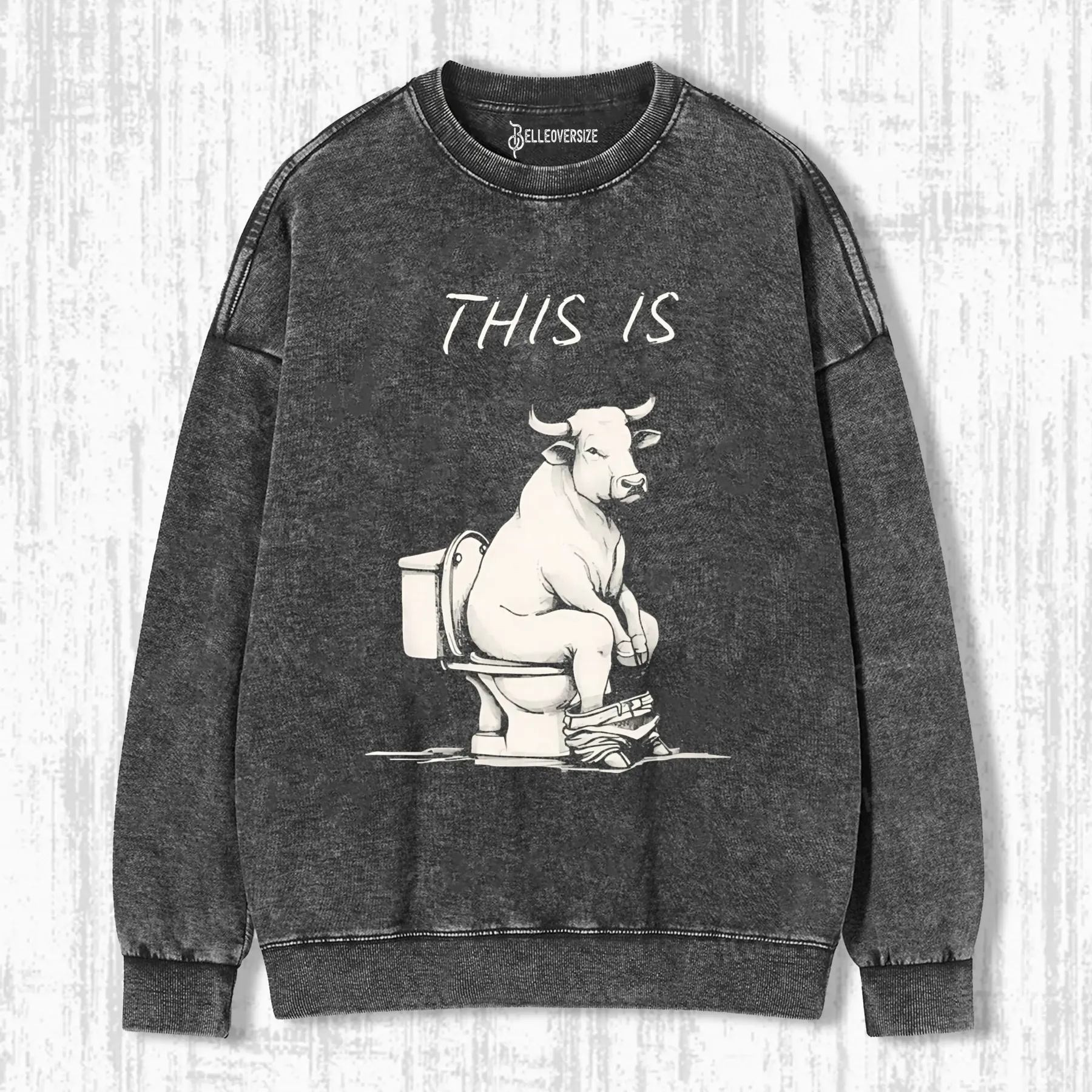 THIS IS BULL SWEATSHIRTS