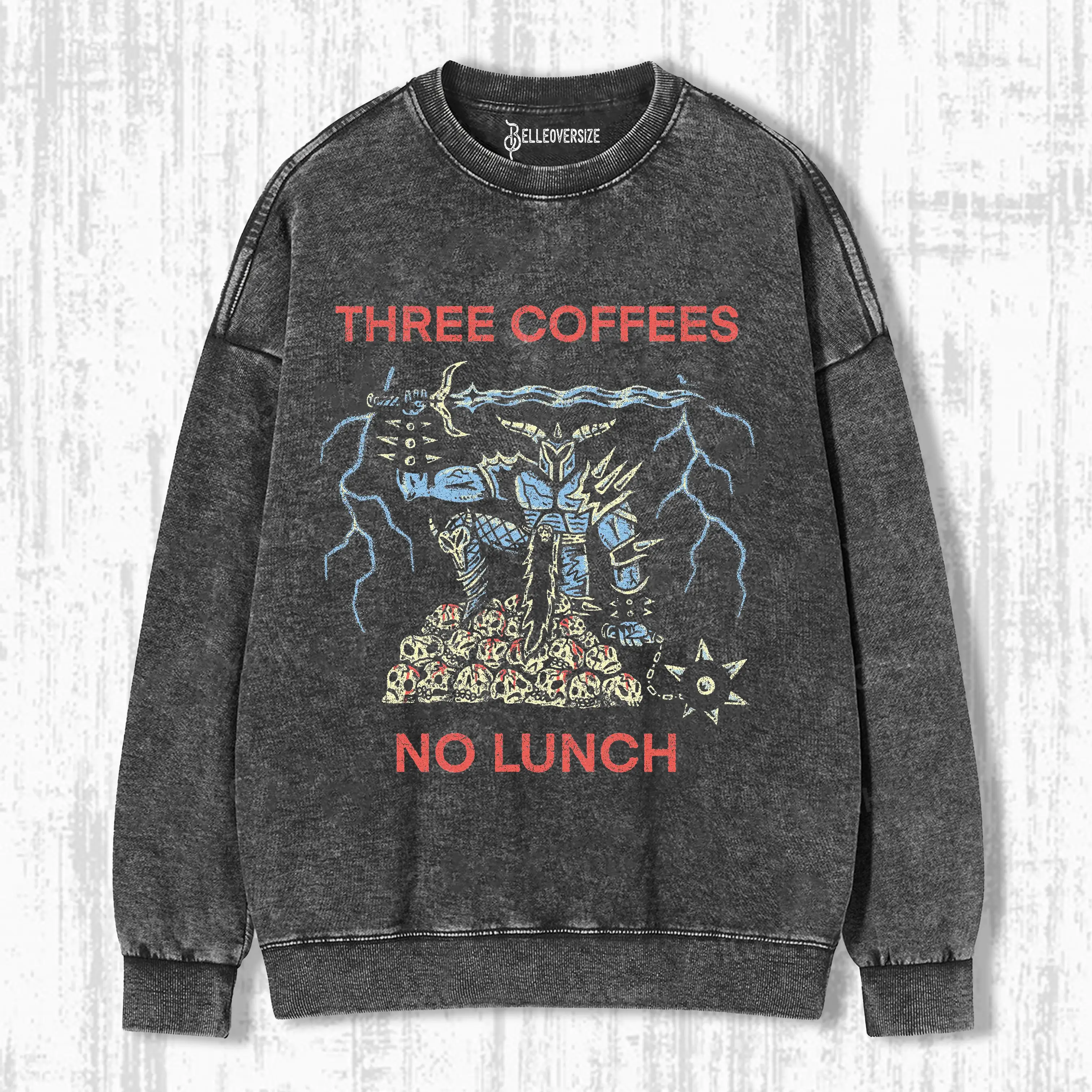 THREE COFFEES NO LUNCH SWEATSHIRTS