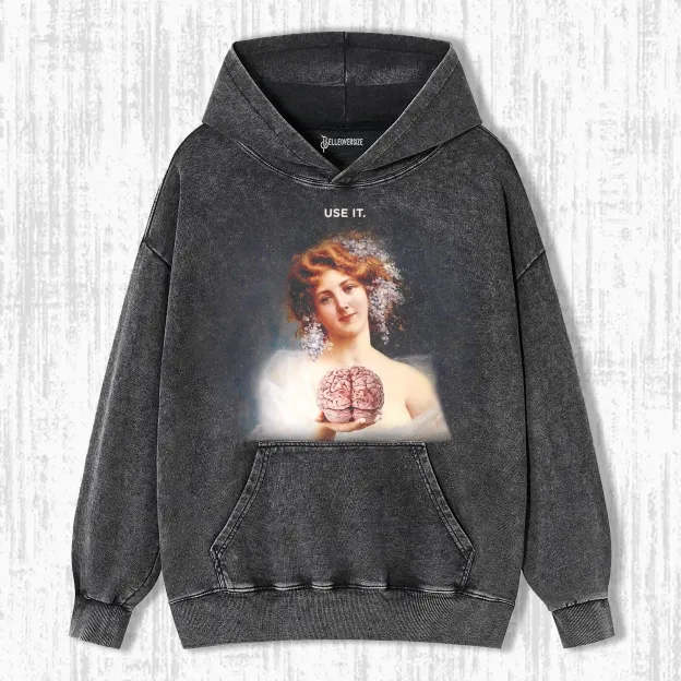 USE YOUR BRAIN  HOODIE