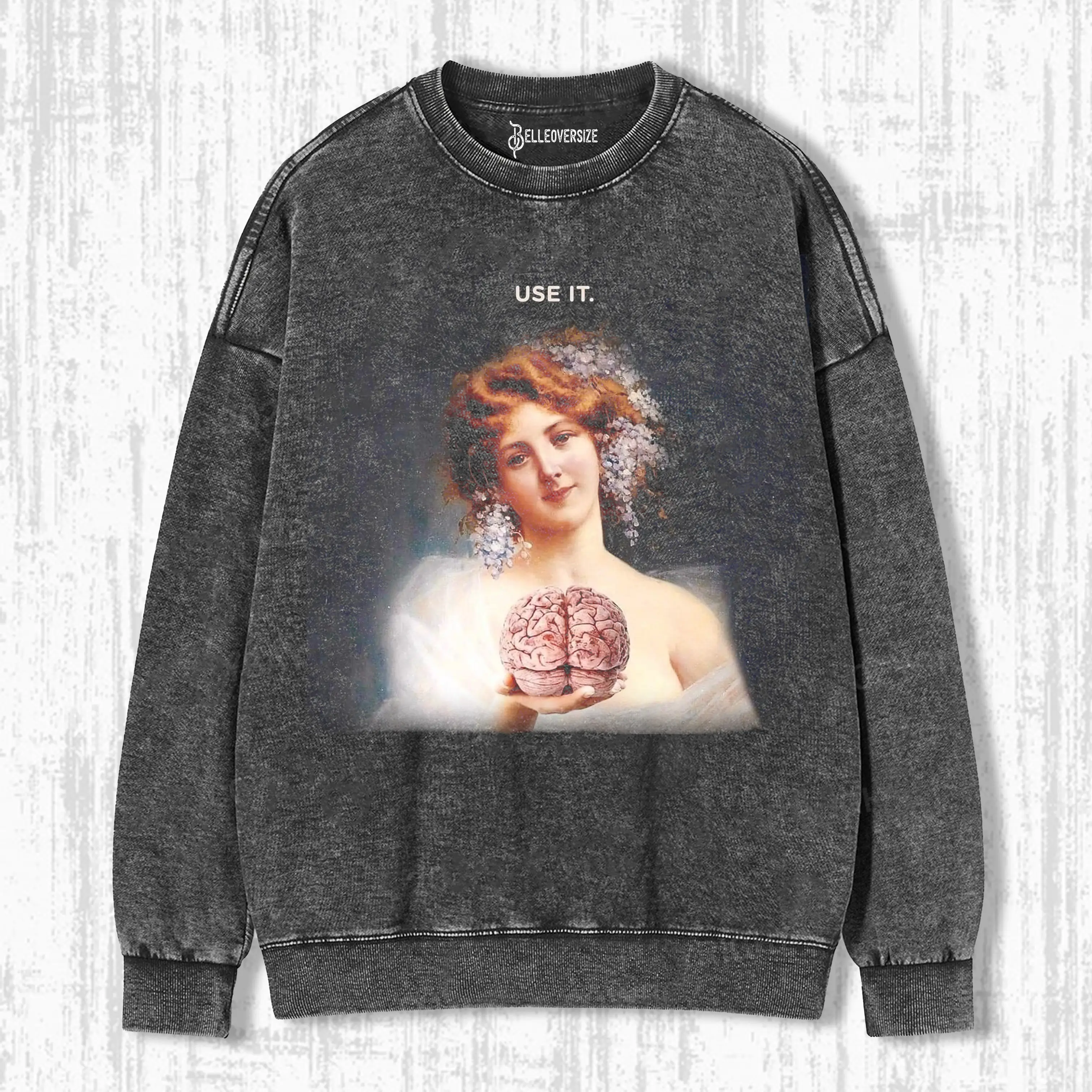 USE YOUR BRAIN SWEATSHIRTS
