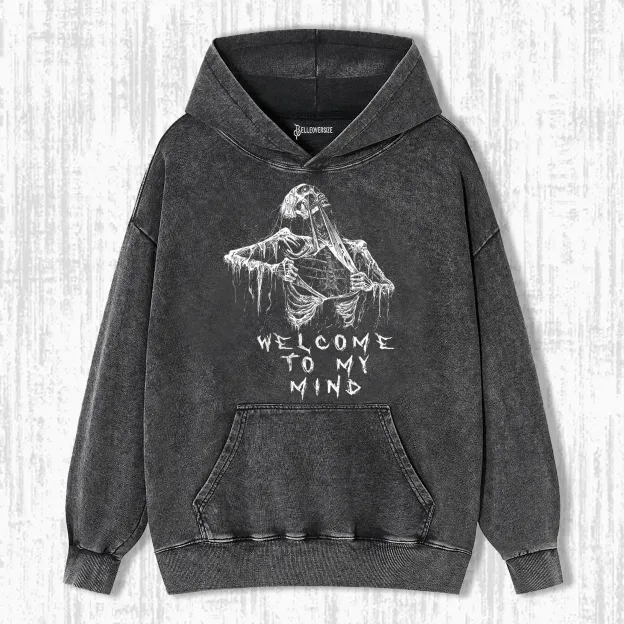 WELCOME TO MY MIND  HOODIE