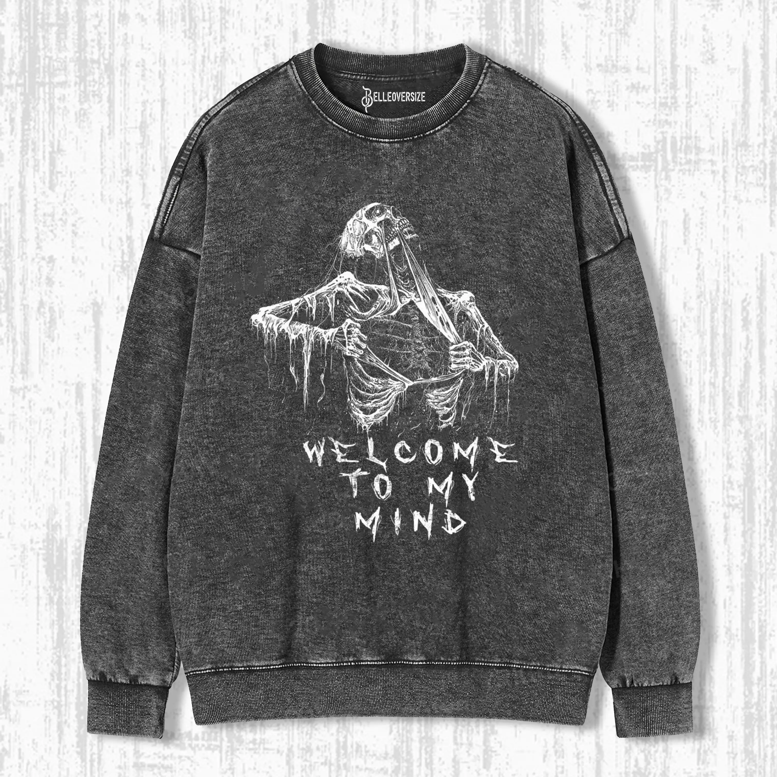 WELCOME TO MY MIND  SWEATSHIRTS