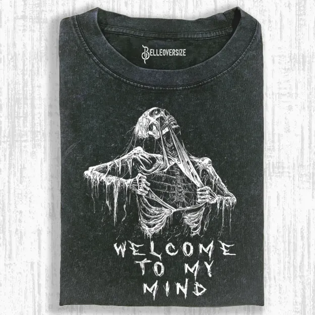 WELCOME TO MY MIND  T-SHIRT