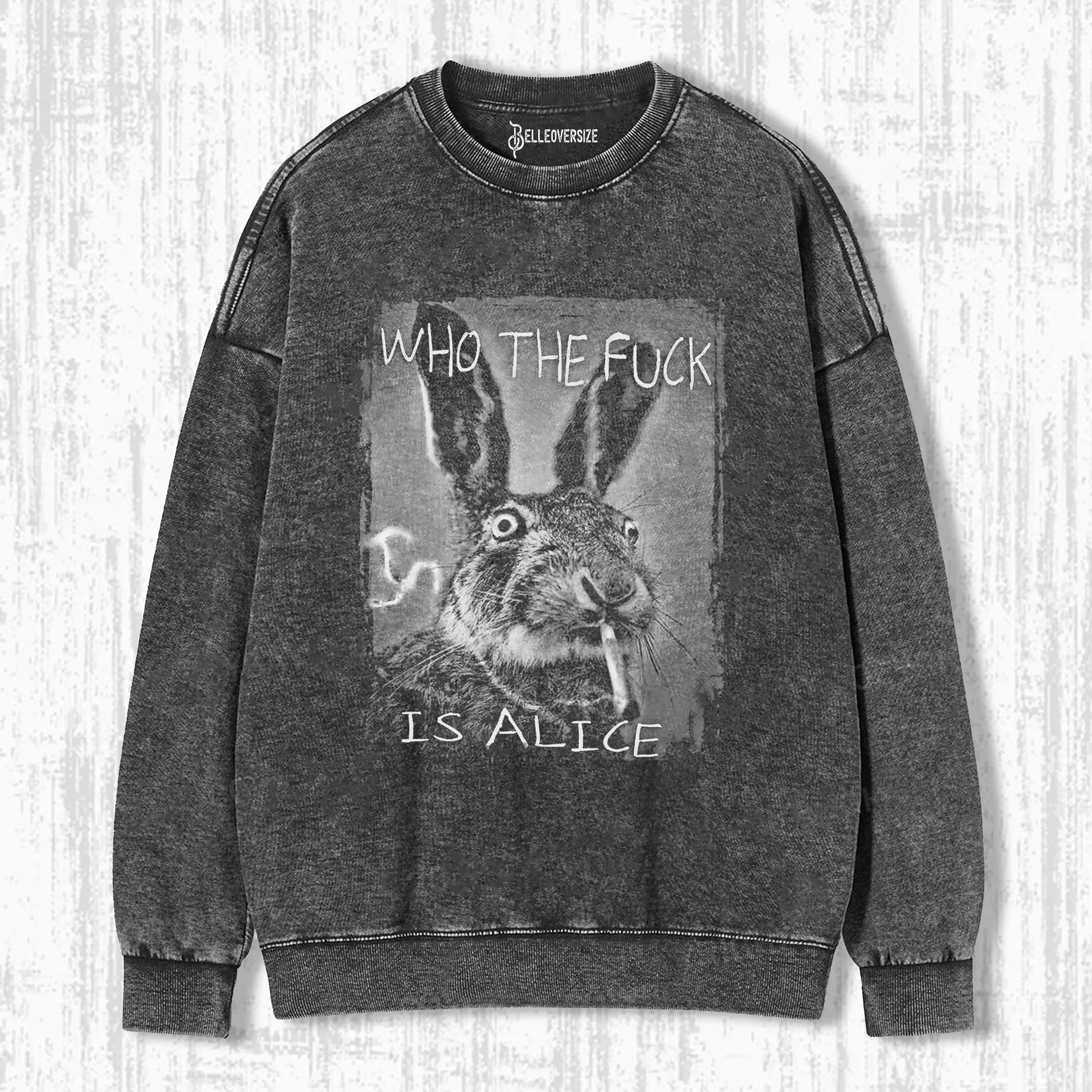 WER ZUM TEUFEL IST ALICE BEKIFFTES KANINCHEN SWEATSHIRTS