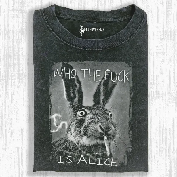 WER ZUM TEUFEL IST ALICE BEKIFFTES KANINCHEN T-SHIRT