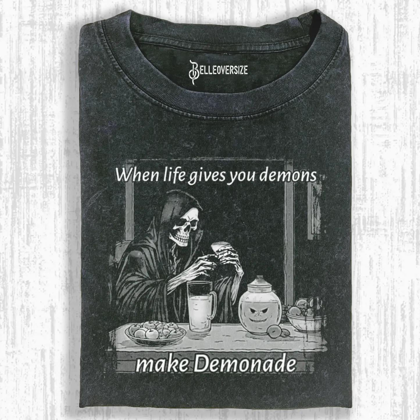 WHEN LIFE GIVES YOU DEMONS MAKE DEMONADA T-SHIRT