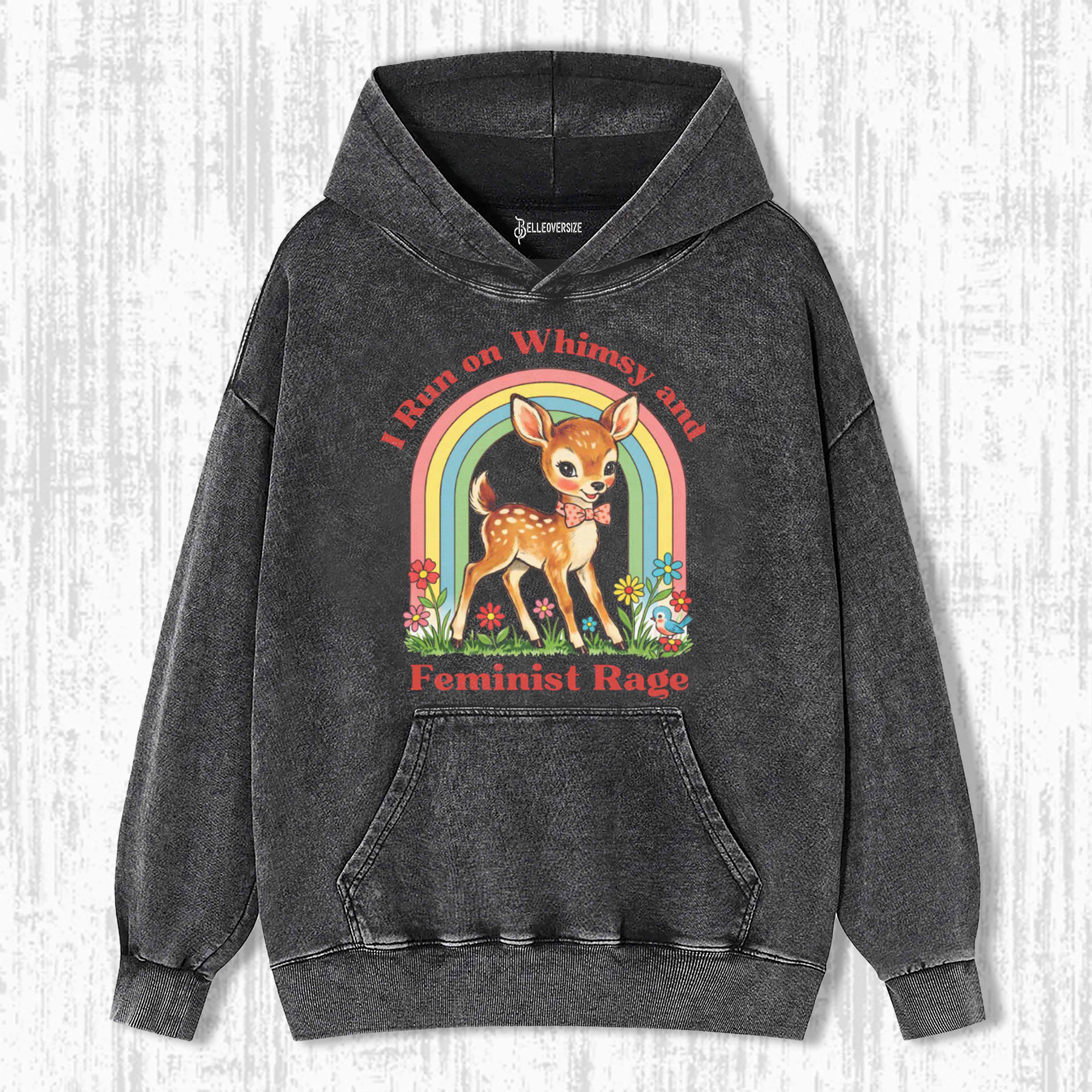 WHIMSY AND FEMINIST RAGE HOODIE