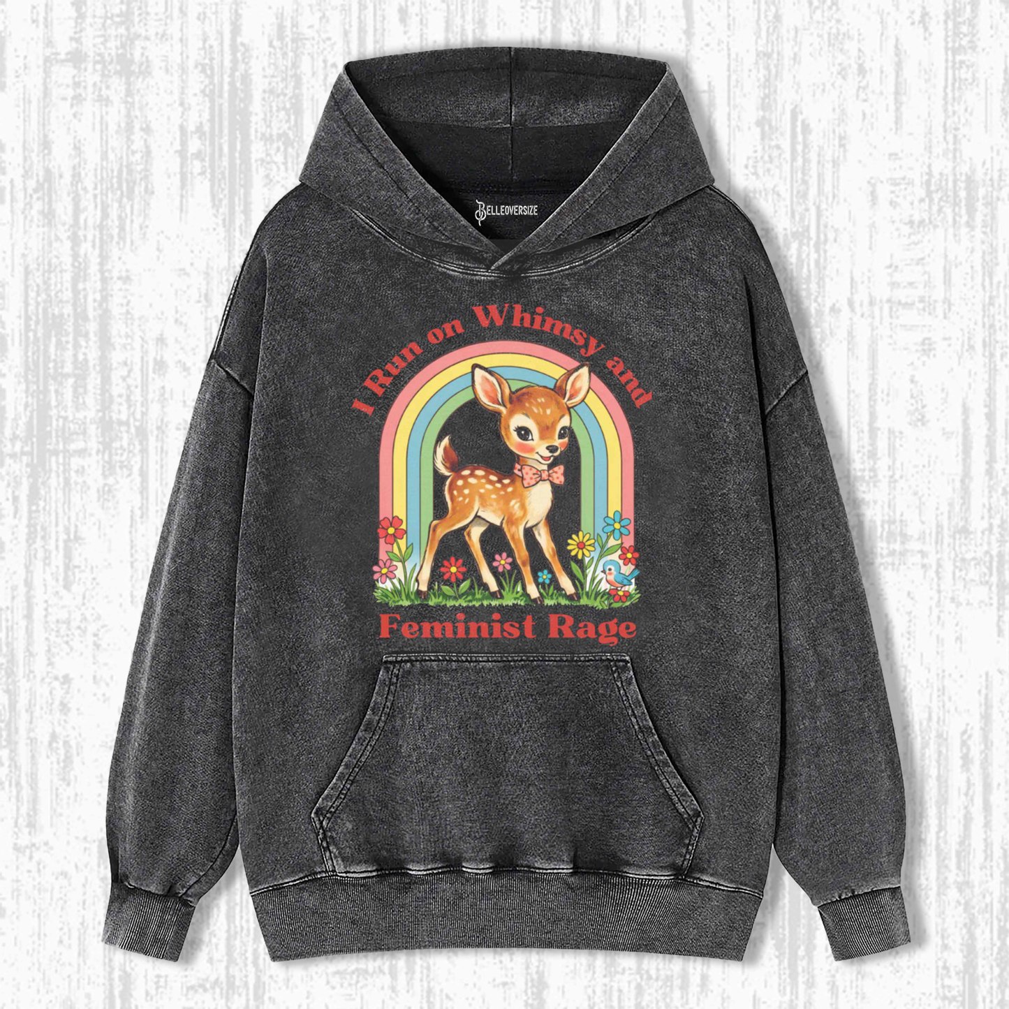 WHIMSY AND FEMINIST RAGE HOODIE