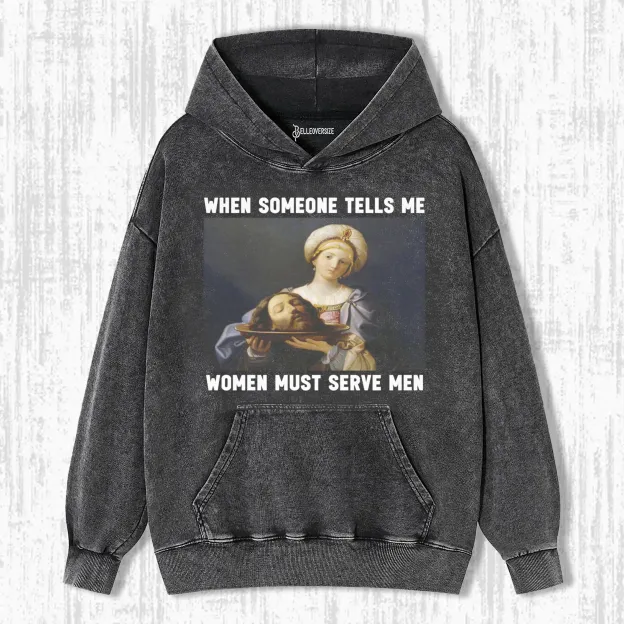 WOMEN SHOULD SERVE MEN  HOODIE