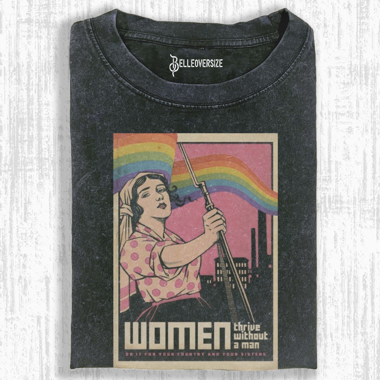 WOMEN THRIVE WITHOUT A MAN T-SHIRT