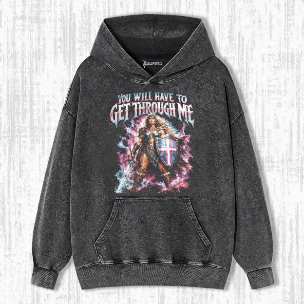 YOU WILL HAVE TO GO THROUGH ME TRANS ALLY HOODIE