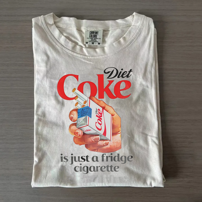 Diet Soda Is Just A Fridge Cigarette T-Shirt