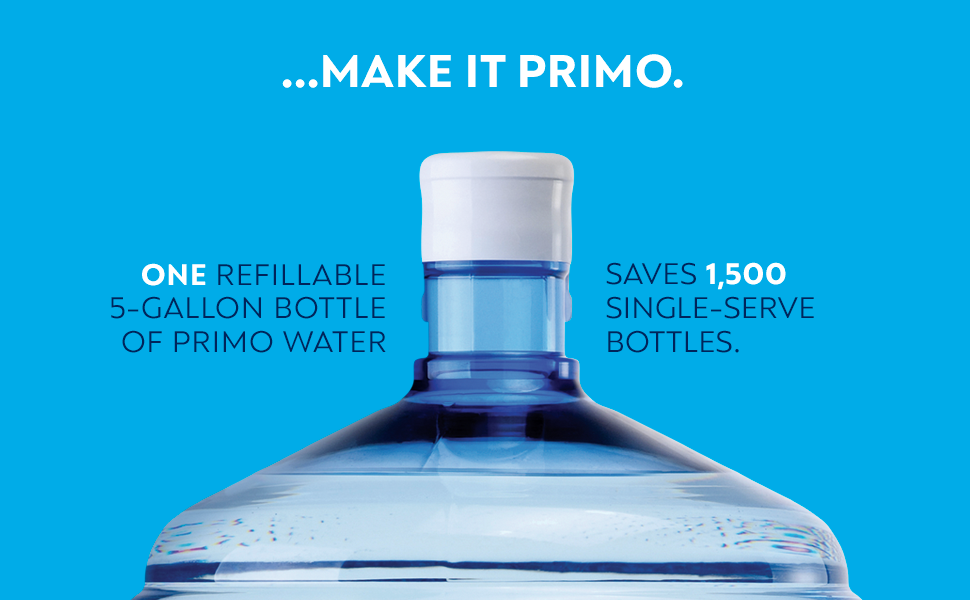 Life Needs Water, Make It Primo