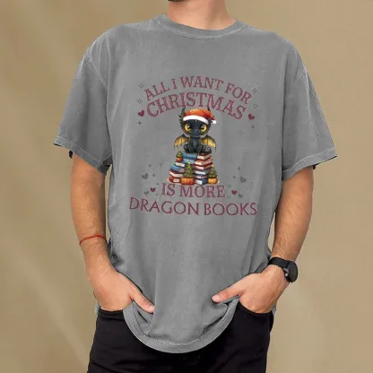 Pagewings All I Want For Christmas Is More Dragon Book Unisex Washed T-shirt