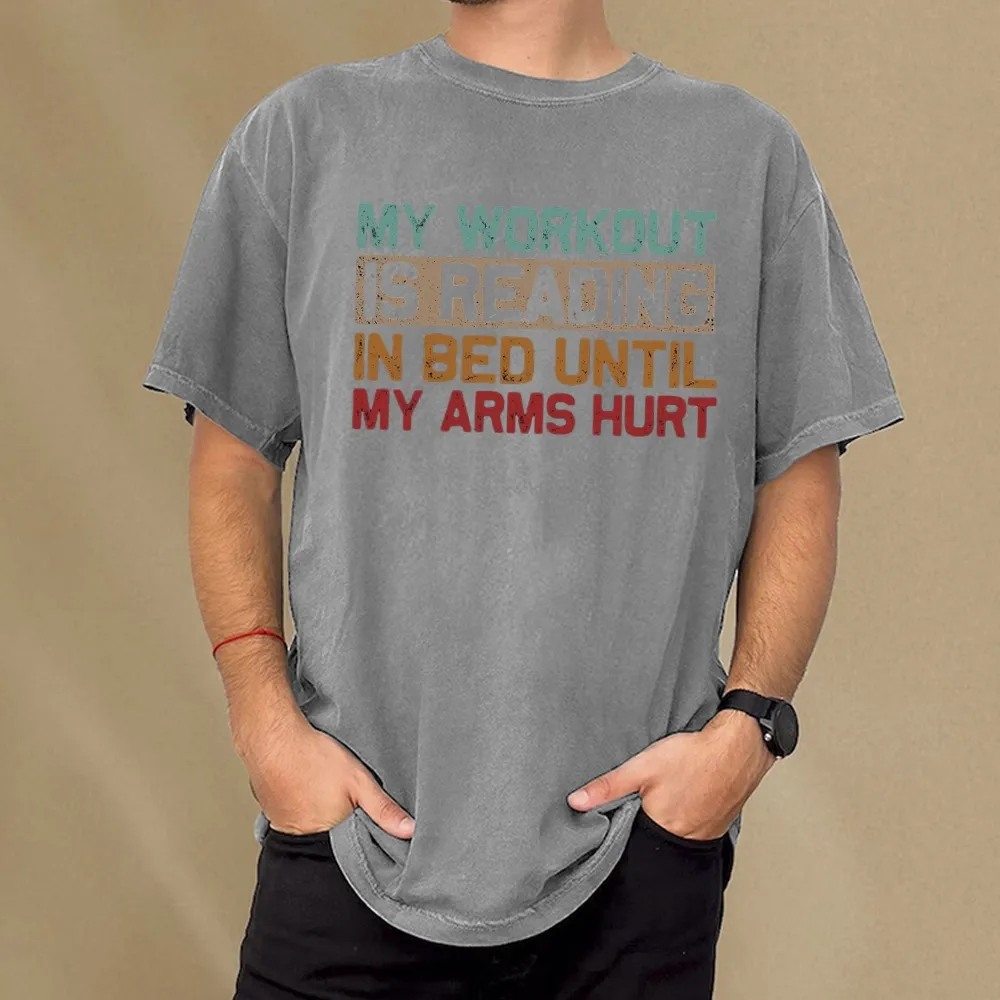 Pagewings My Workout Is Reading In Bed Until My Arms Hurt Unisex Washed T-shirt