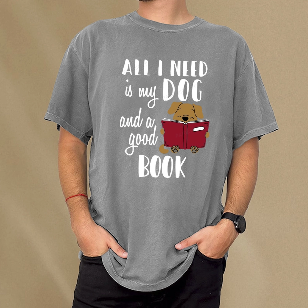 Pagewings All I Need Is My Dog And A Good Book Unisex Washed T-shirt