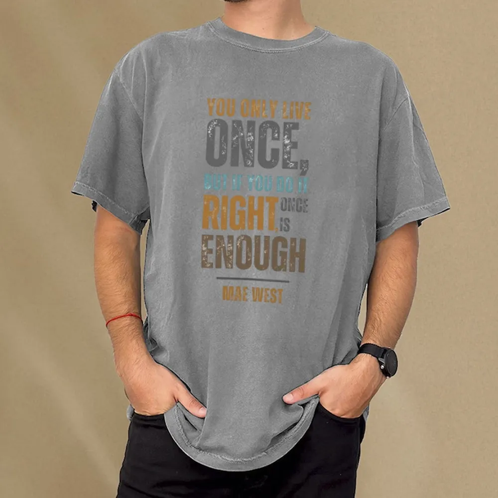 Pagewings You Only Live Once But If You Do It Right Once Is Enough Unisex Washed T-shirt