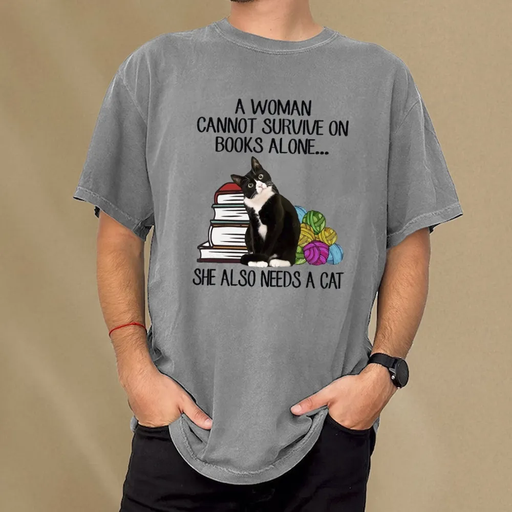 Pagewings A Woman Cannot Survive On Books Alone She Also Needs A Cat Unisex Washed T-shirt
