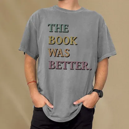 Pagewings The Book Was Better Unisex Washed T-shirt