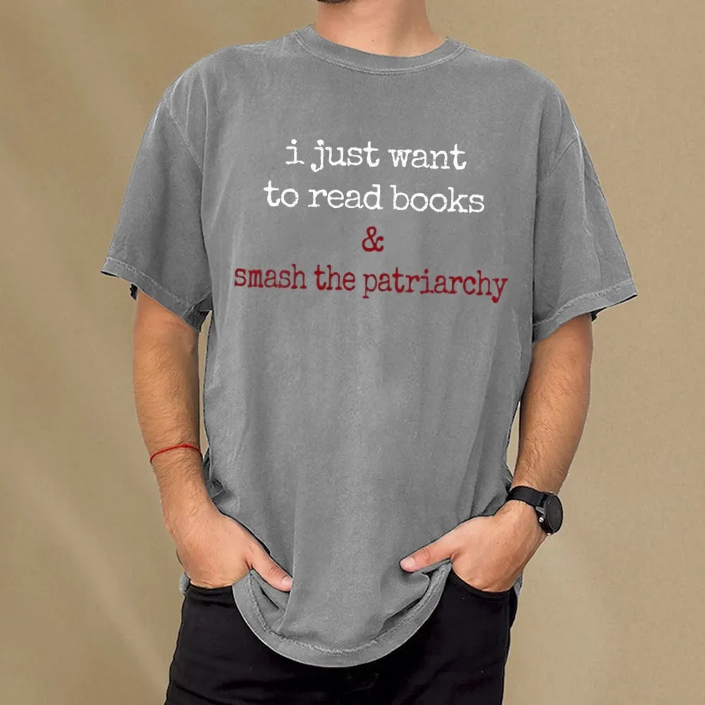 Pagewings I Just Want To Read Books & Smash The Patriarchy Unisex Washed T-shirt
