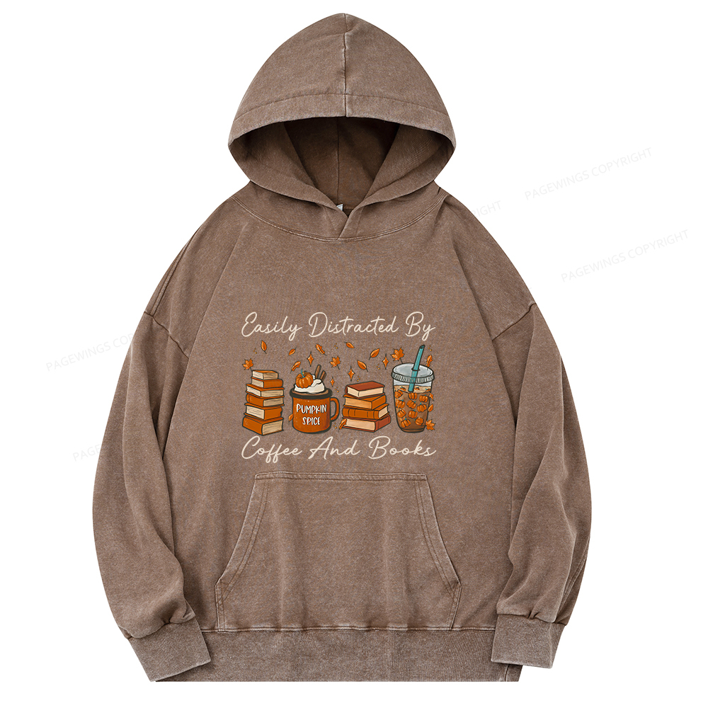 Pagewings Easily Distracted By Coffee And Books Unisex Washed Hoodie
