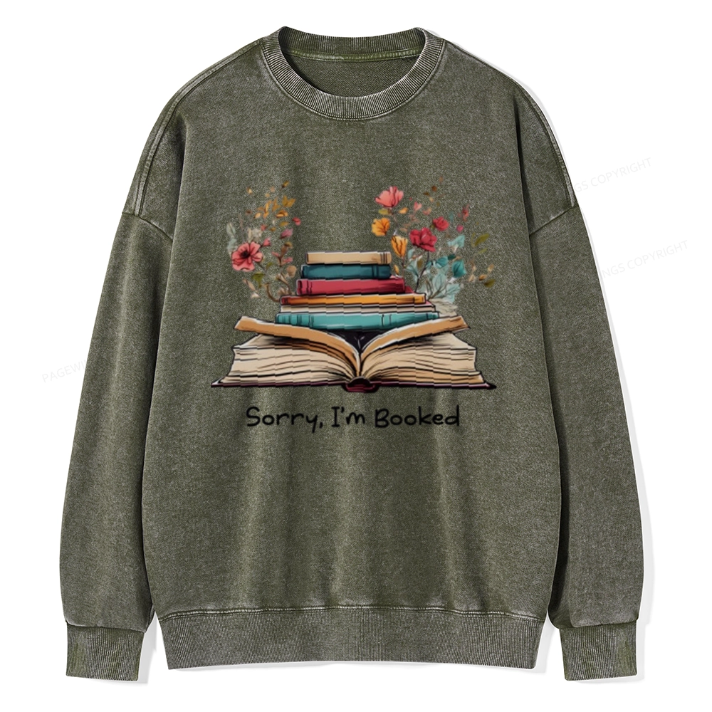 Pagewings Sorry I'm Booked Unisex Washed Sweatshirt