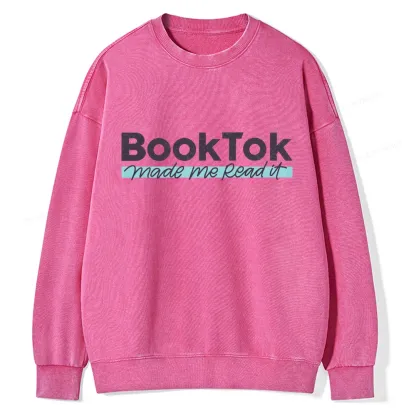 Pagewings Booktok Made Me Read It Unisex Washed Sweatshirt