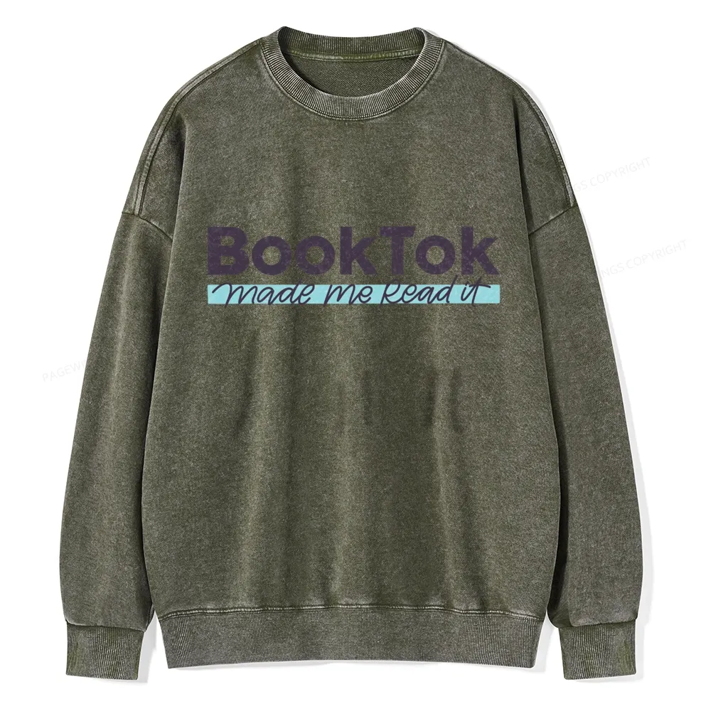 Pagewings Booktok Made Me Read It Unisex Washed Sweatshirt