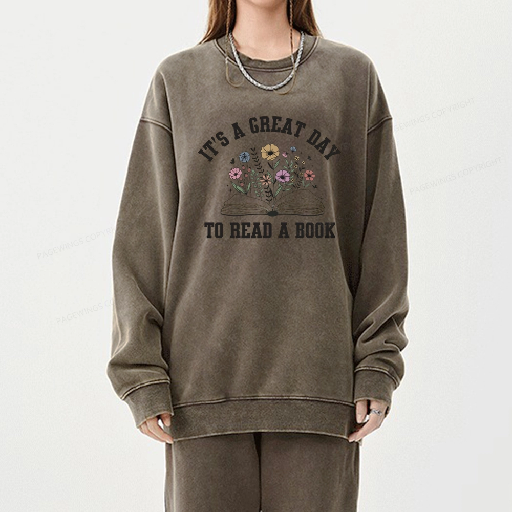 Pagewings t's Great Day to Read a Book Unisex Washed Sweatshirt