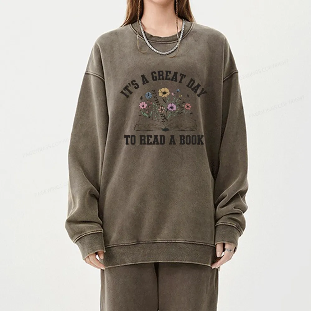 Pagewings t's Great Day to Read a Book Unisex Washed Sweatshirt