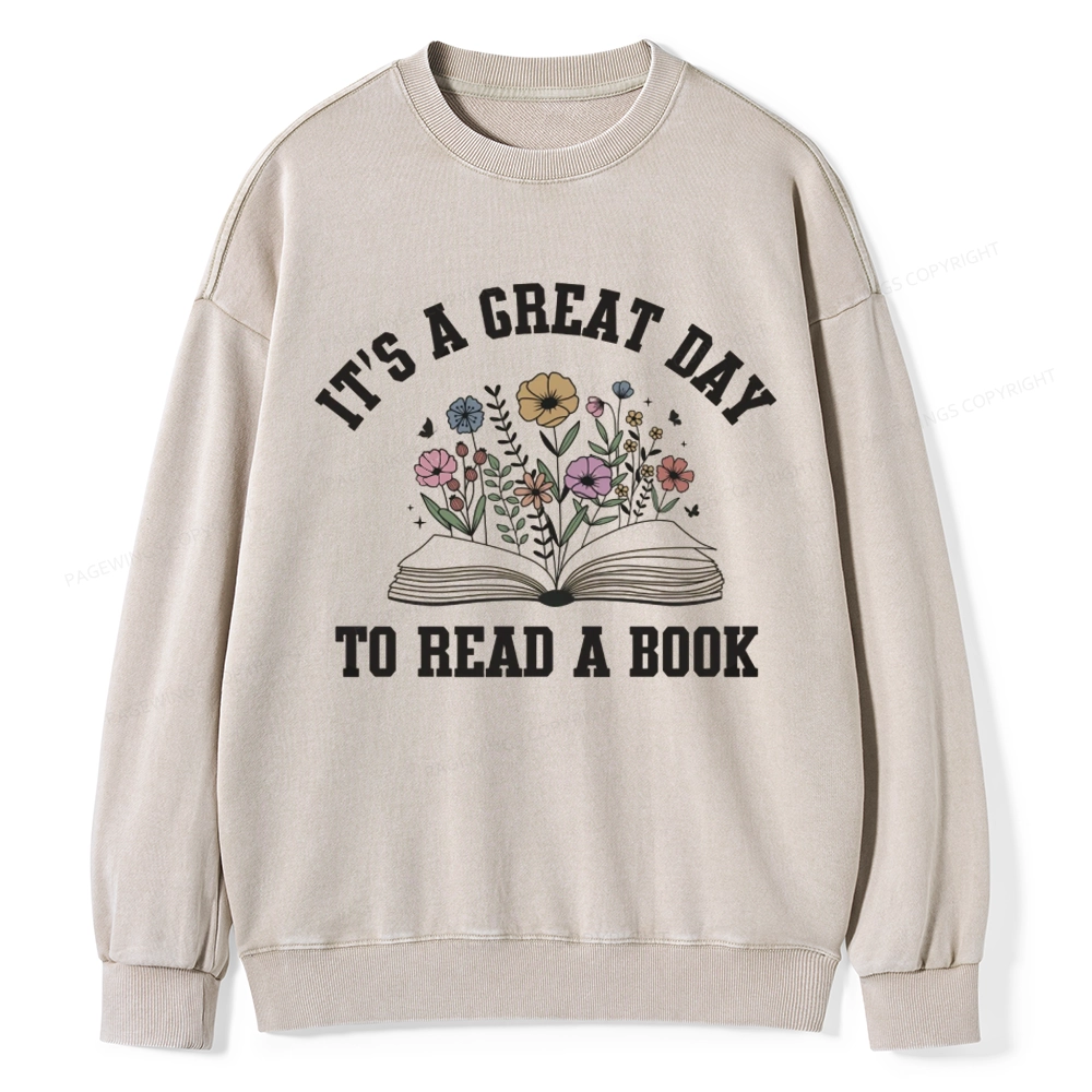 Pagewings t's Great Day to Read a Book Unisex Washed Sweatshirt