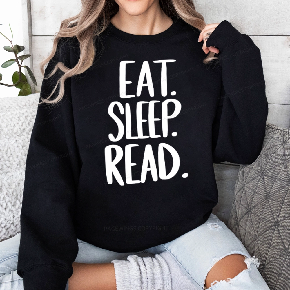Pagewings Eat Sleep Read Unisex Sweatshirt