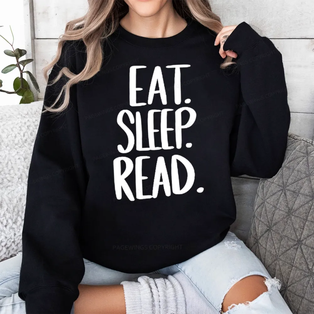 Pagewings Eat Sleep Read Unisex Sweatshirt