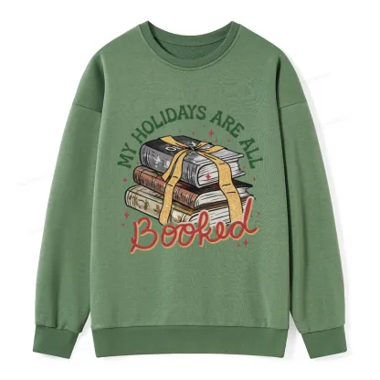 Pagewings My Holidays Are All Booked Unisex Christmas Classic Sweatshirt