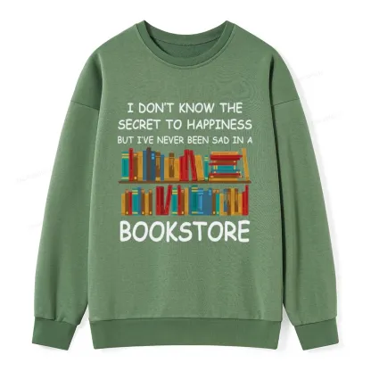 Pagewings I've Never Been Sad In A Bookstore Unisex Classic Sweatshirt