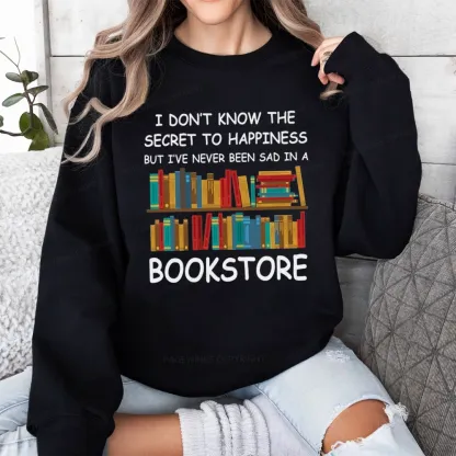 Pagewings I've Never Been Sad In A Bookstore Unisex Classic Sweatshirt