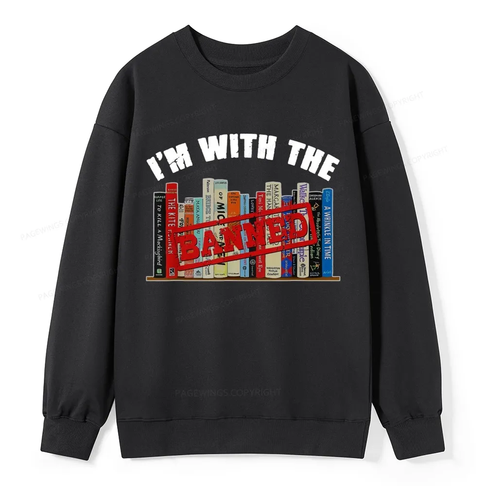Pagewings I'm With The Banned Funny Book Unisex Classic Sweatshirt