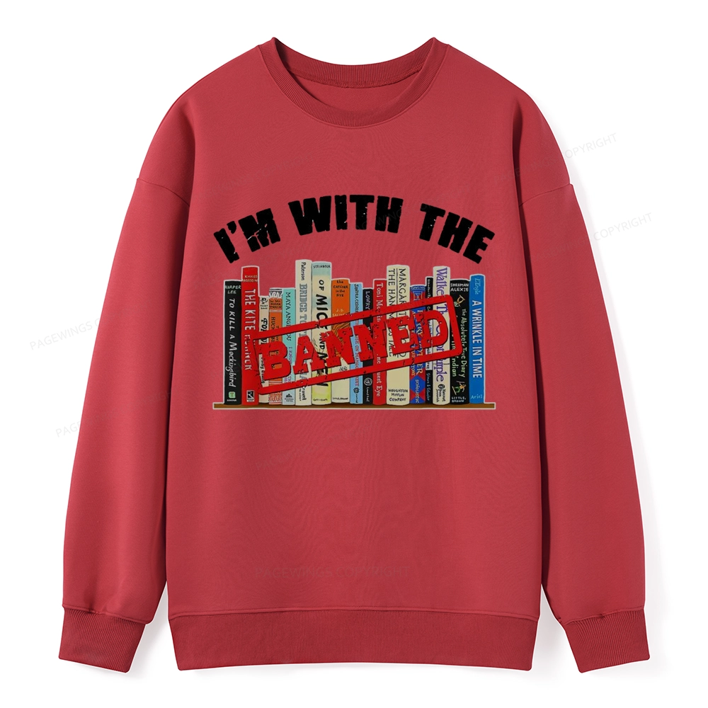 Pagewings I'm With The Banned Funny Book Unisex Classic Sweatshirt