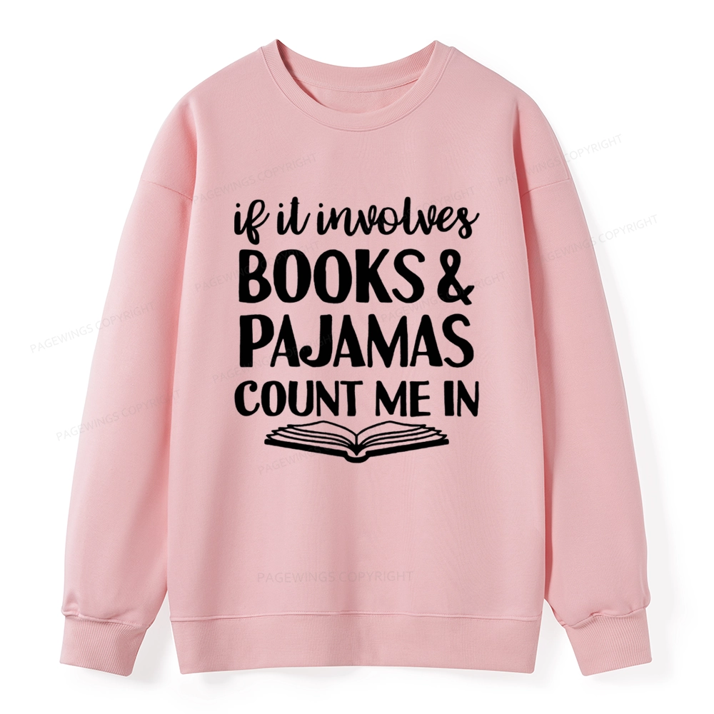 Pagewings Books And Pajamas Unisex Classic Sweatshirt