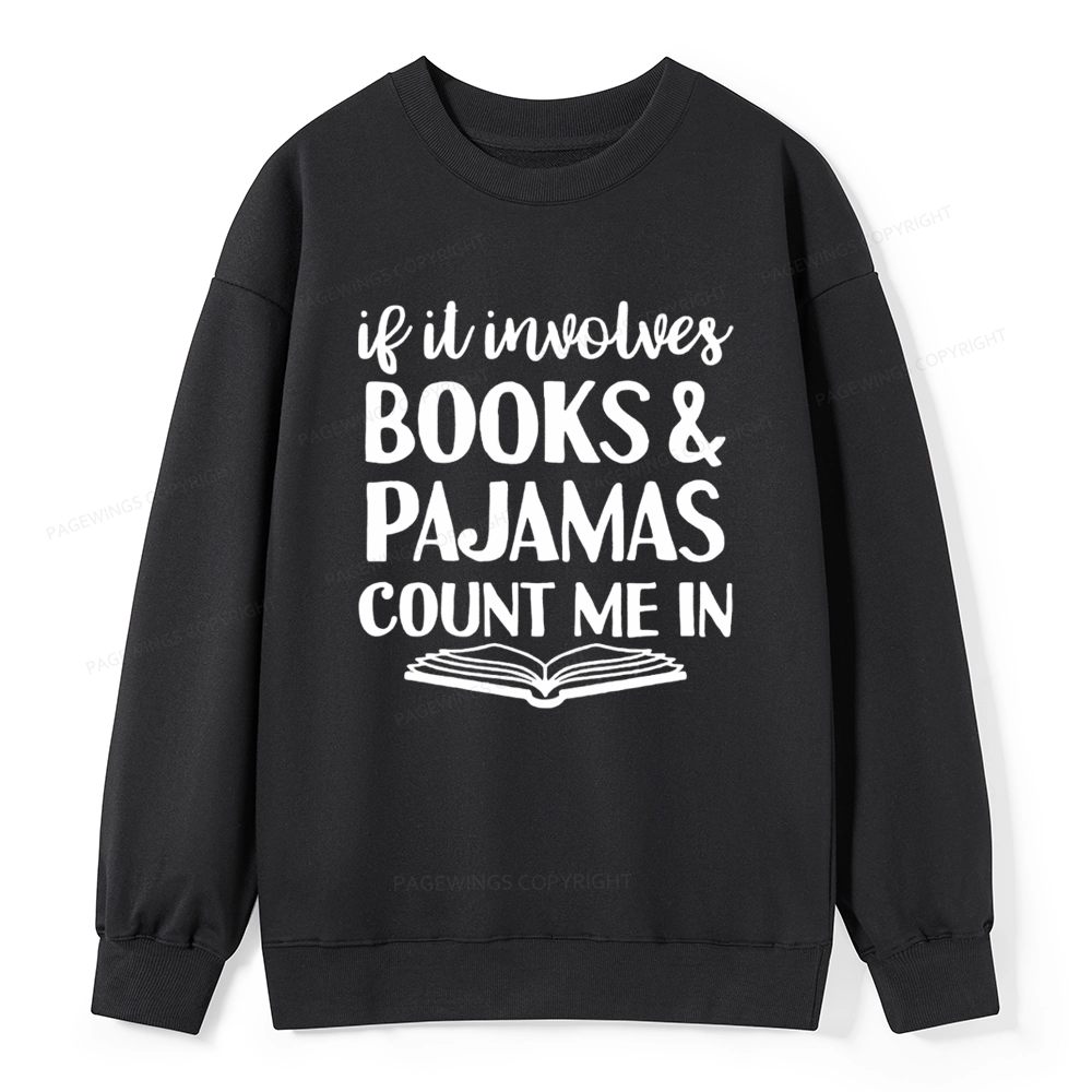 Pagewings Books And Pajamas Unisex Classic Sweatshirt