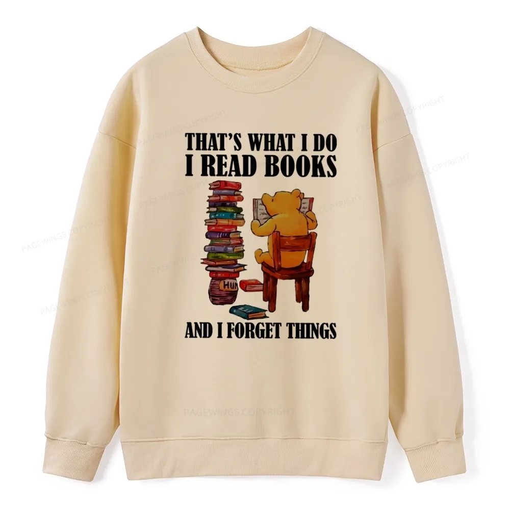 agewings That's What I Do I Read Books Unisex Classic Sweatshirt