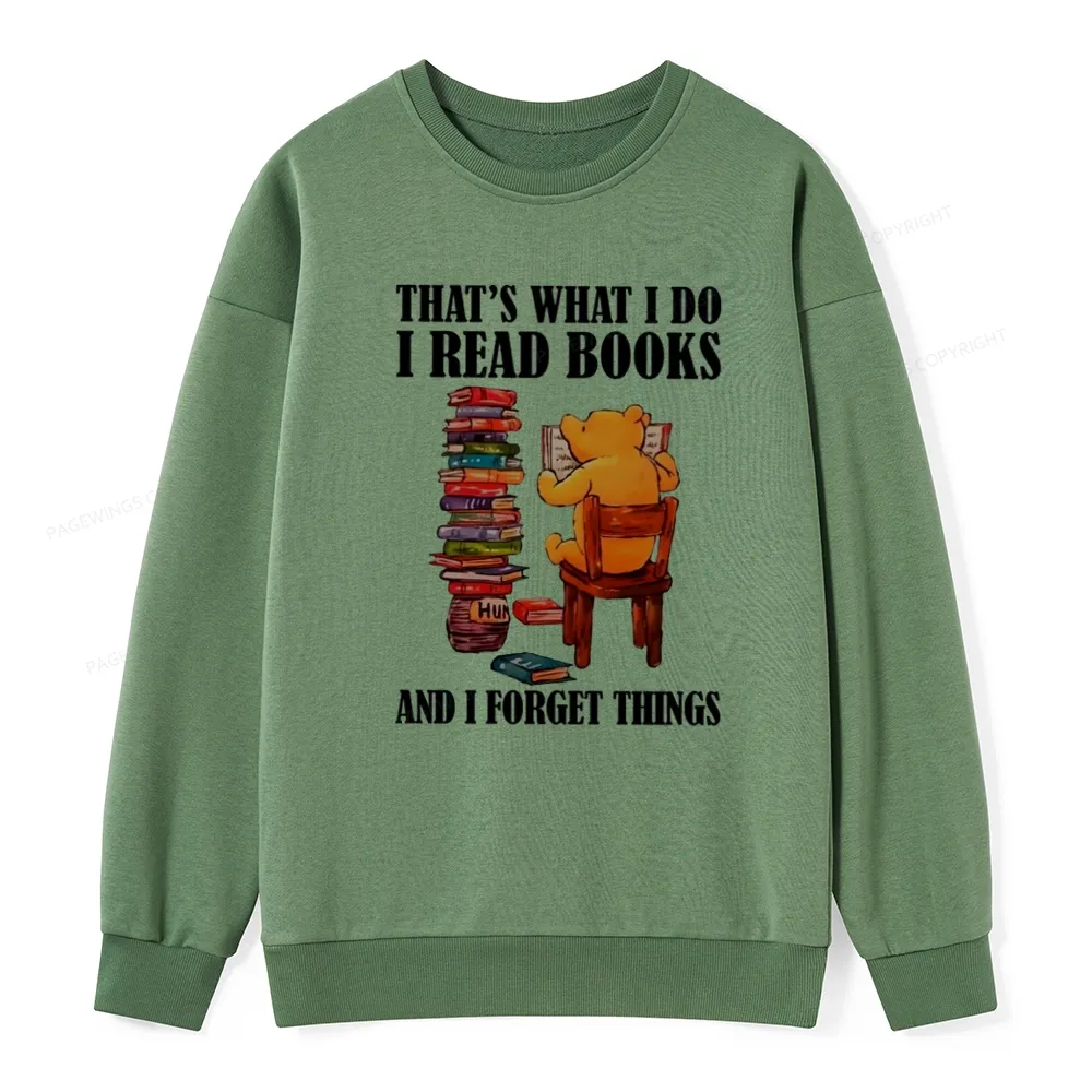 agewings That's What I Do I Read Books Unisex Classic Sweatshirt