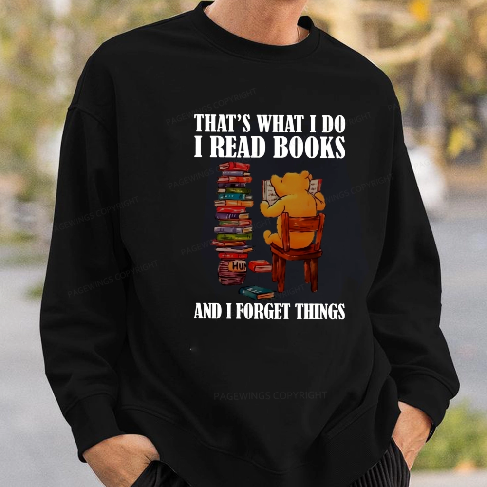agewings That's What I Do I Read Books Unisex Classic Sweatshirt
