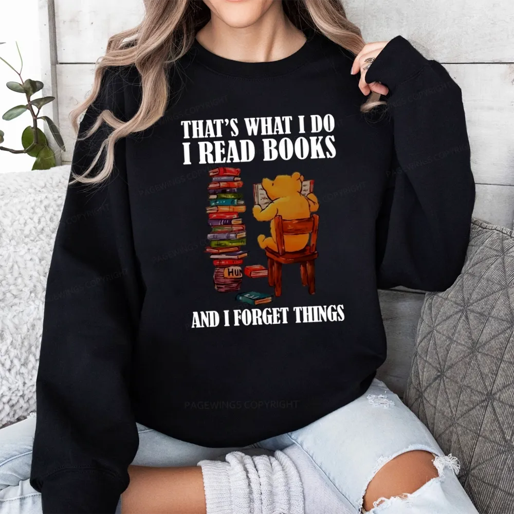 agewings That's What I Do I Read Books Unisex Classic Sweatshirt