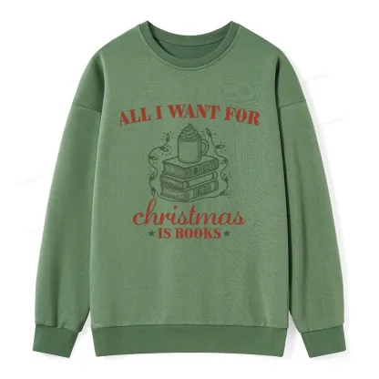 Pagewings All I Want For Christmas Is Books Unisex Classic Sweatshirt