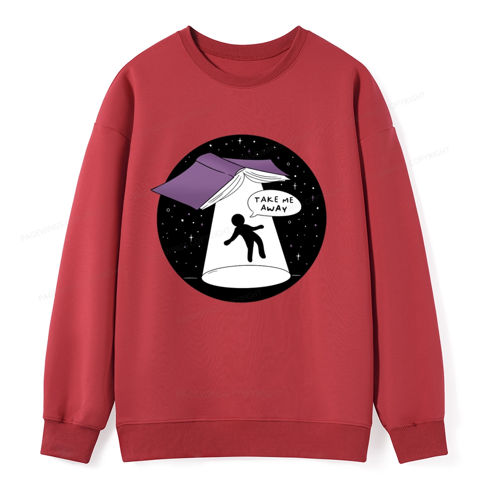 Pagewings Take Me Away Unisex Classic Sweatshirt