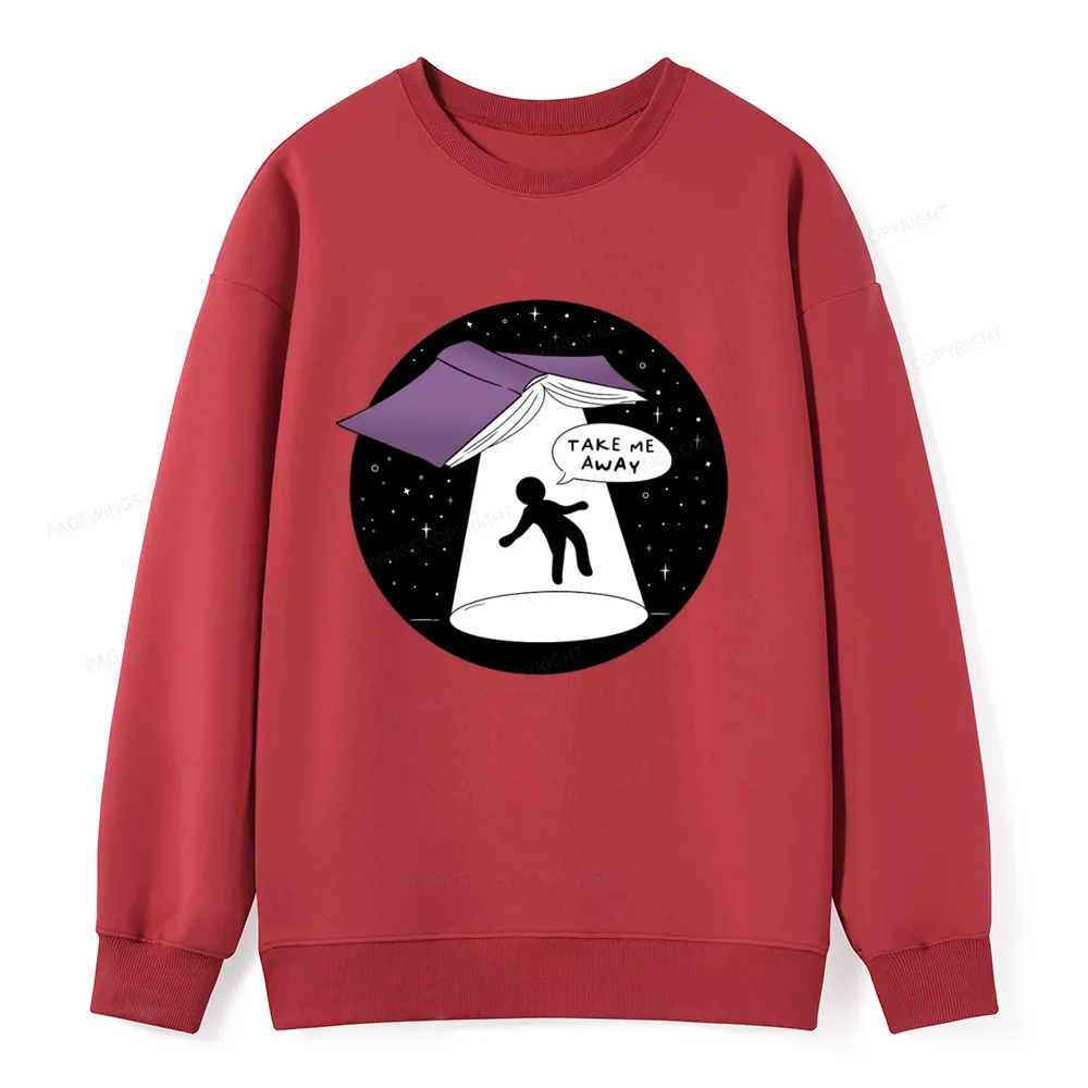 Pagewings Take Me Away Unisex Classic Sweatshirt