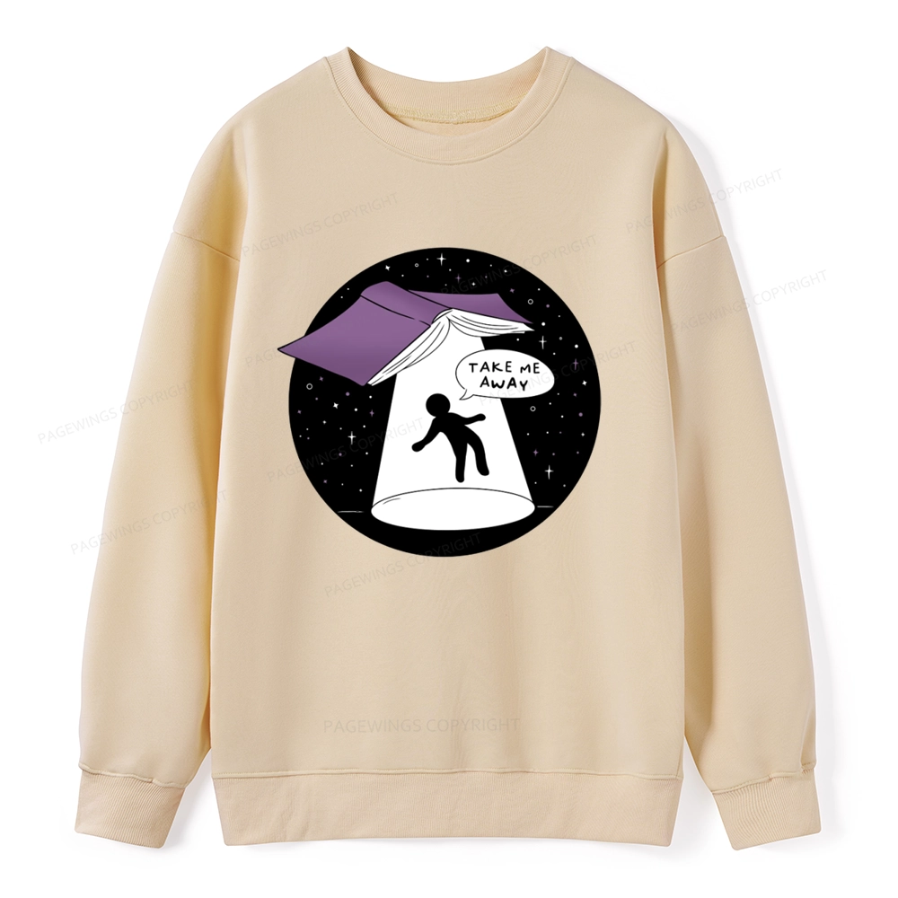 Pagewings Take Me Away Unisex Classic Sweatshirt