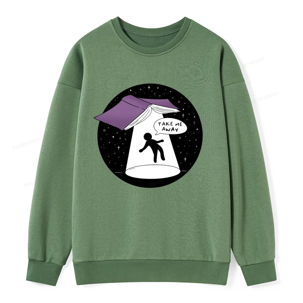 Pagewings Take Me Away Unisex Classic Sweatshirt