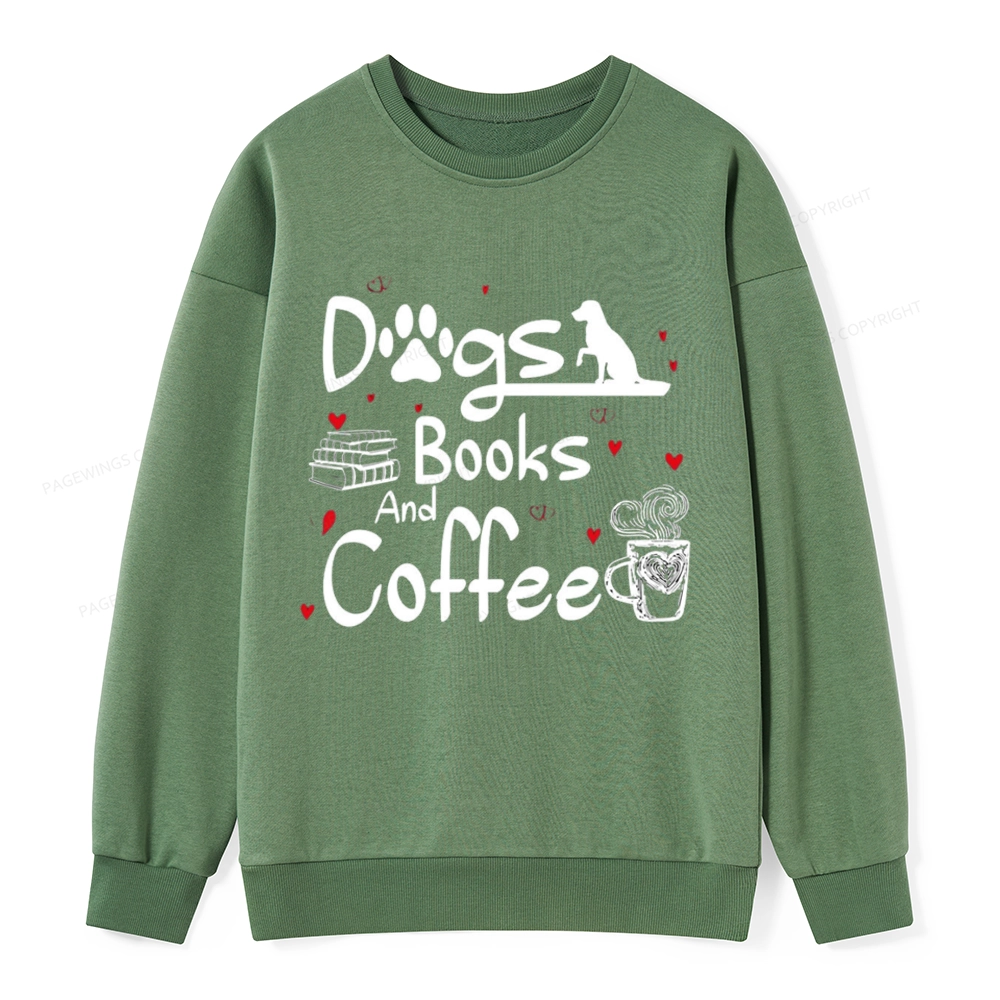 Pagewings  Dogs Books And Coffee Unisex Classic Sweatshirt